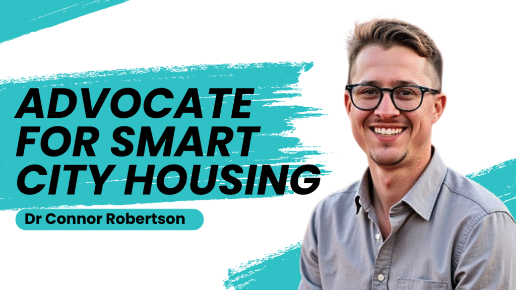 Dr Connor Robertson | Advocate for Smart Urban Planning
