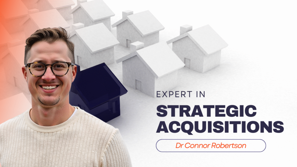 Dr Connor Robertson | Expert in Strategic Acquisitions
