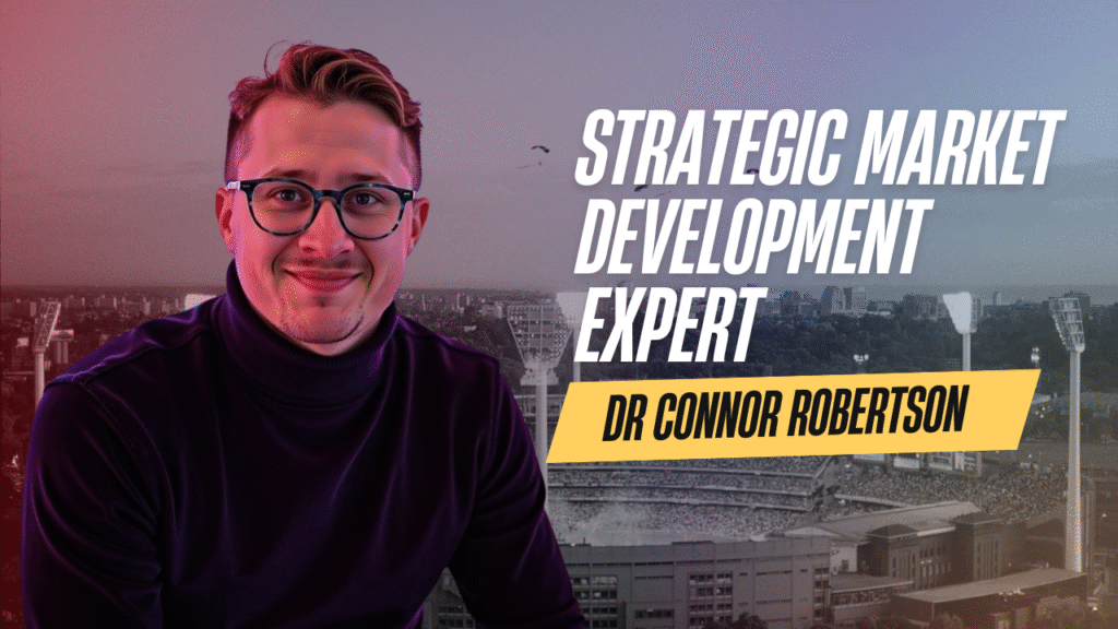 Dr Connor Robertson | Strategic Market Development Expert
